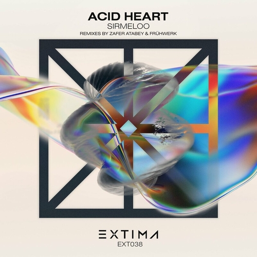Sirmeloo - Acid Heart [EXT038]